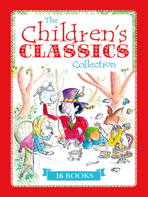 cover image of The Children's Classics Collection